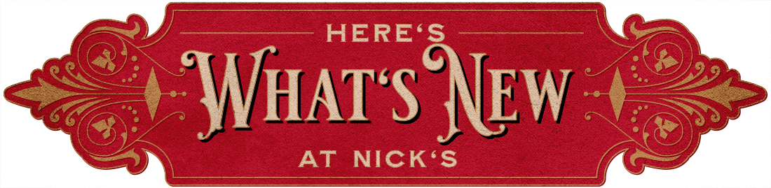 Here's What's New at Nick's